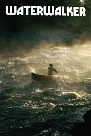 Постер к фильму Waterwalker (1984)