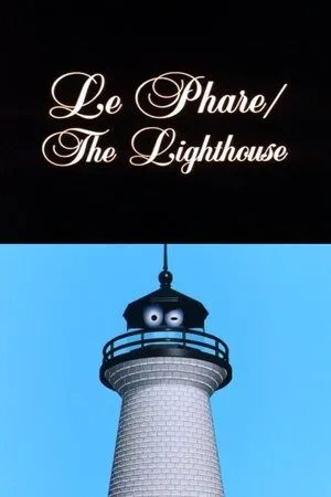 Постер к мультфильму Le phare (1997)