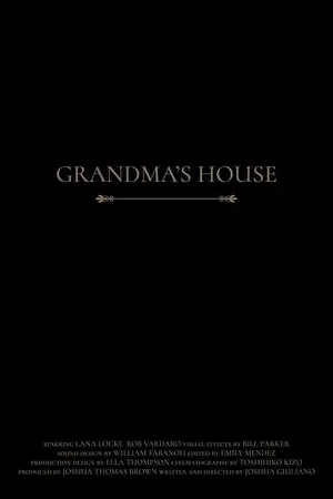 Постер к фильму Grandma's House (2017)