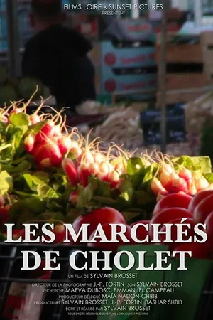 Постер к фильму Les marchés de Cholet (2016)