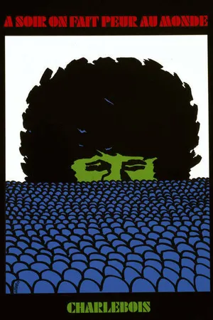Постер к фильму À soir on fait peur au monde (1969)
