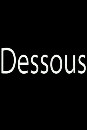 Постер к фильму Dessous (2000)