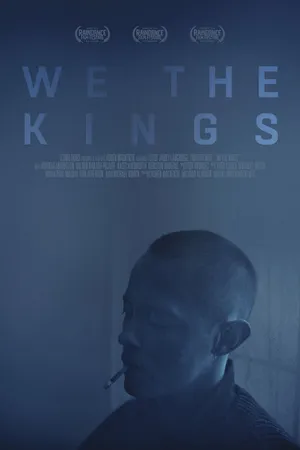 Постер к фильму Мы короли (2018)