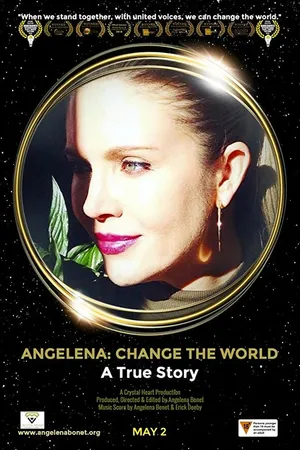 Постер к фильму Angelena: Change the World (2018)