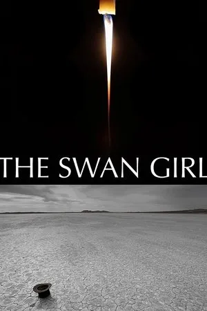 Постер к фильму The Swan Girl (2016)