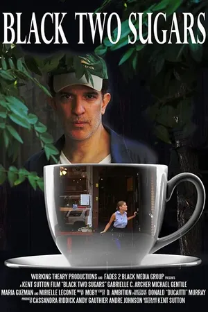 Постер к фильму Black Two Sugars (2016)