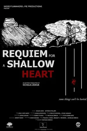 Постер к фильму Requiem for a Shallow Heart (2016)