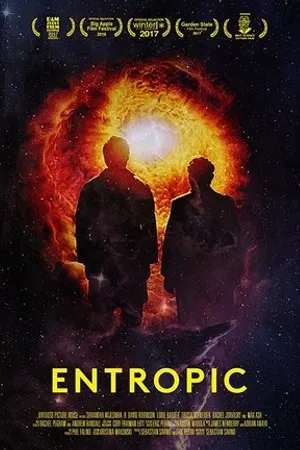 Постер к фильму Entropic (2016)