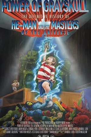 Постер к фильму Power of Grayskull: The Definitive History of He-Man and the Masters of the Universe (2017)