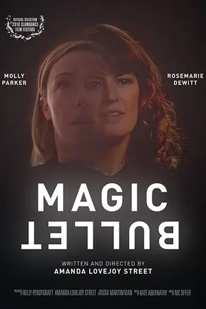 Постер к фильму Magic Bullet (2018)