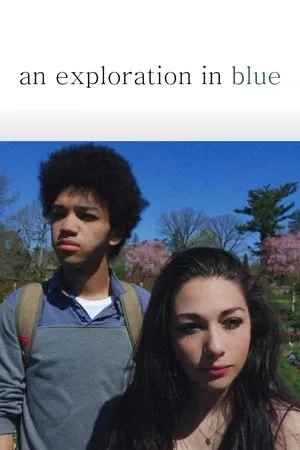 Постер к фильму An Exploration in Blue (2016)