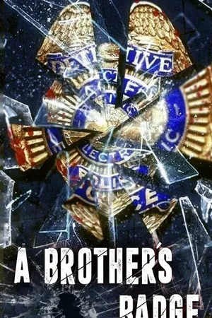 Постер к фильму A Brother's Badge (-)