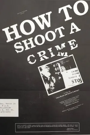Постер к фильму How to Shoot a Crime (1987)