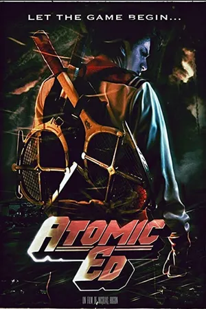 Постер к фильму Atomic Ed (2018)