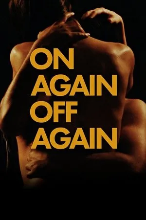 Постер к фильму On Again Off Again (2016)