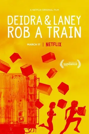 Постер к фильму Дейдра и Лани грабят поезд (2017)