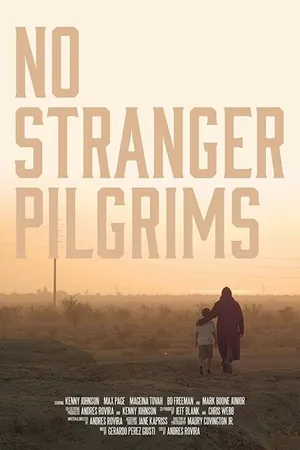 Постер к фильму No Stranger Pilgrims (2016)