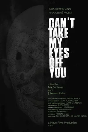Постер к фильму Can't Take My Eyes Off You (2016)
