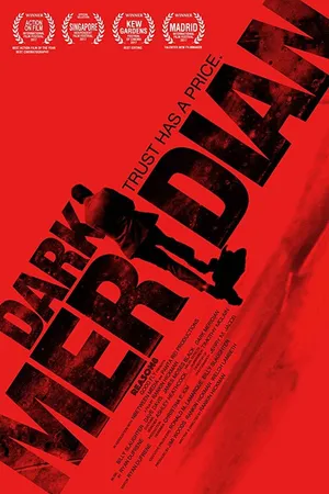 Постер к фильму Dark Meridian (2017)