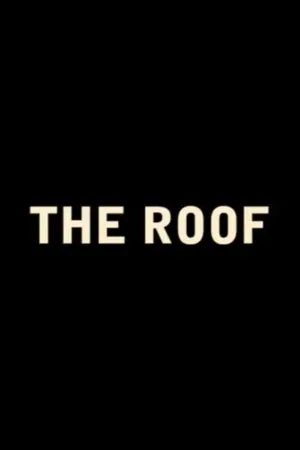 Постер к фильму The Roof (2016)
