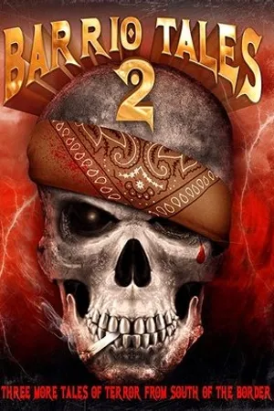 Постер к фильму Байки из Баррио 2 (2016)