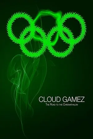 Постер к фильму Cloud Gamez: The Road to the Chronathalon (2017)