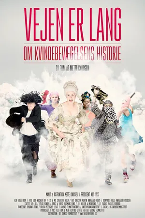 Постер к фильму Vejen er lang - om kvindebevægelsens historie (2016)