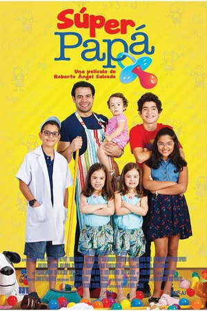 Постер к фильму Super Papá (2017)