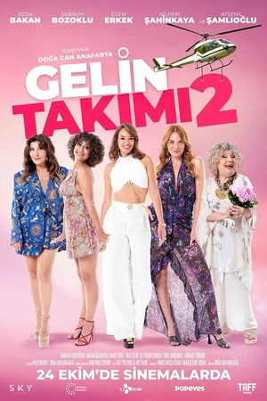 Постер к фильму Gelin Takimi 2 (2025)
