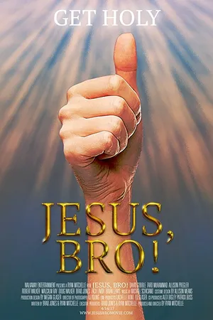 Постер к фильму Jesus, Bro! (2017)