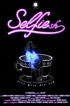 Постер к фильму Selfiesh (2016)