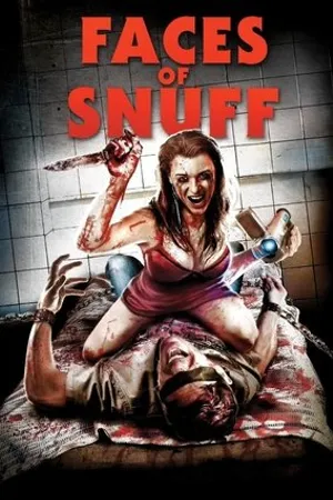 Постер к фильму Shane Ryan's Faces of Snuff (2016)