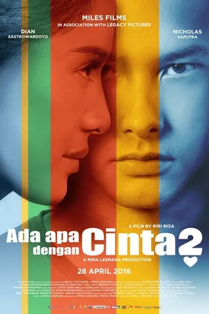 Постер к фильму Ada Apa dengan Cinta? 2 (2016)