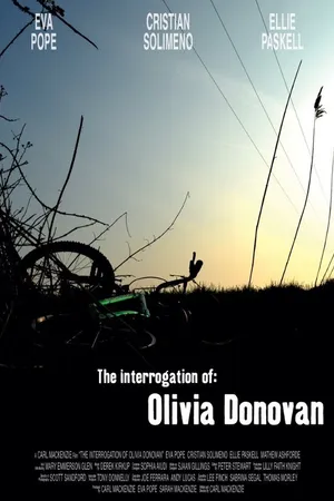 Постер к фильму The Interrogation of Olivia Donovan (2016)