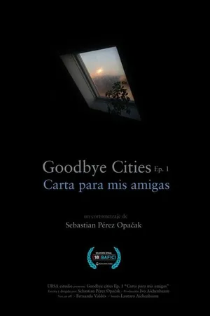 Постер к фильму Adiós a las ciudades Ep 1: Carta para mis amigas (2016)