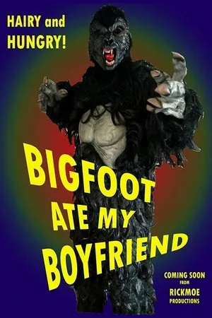 Постер к фильму Bigfoot Ate My Boyfriend (2016)