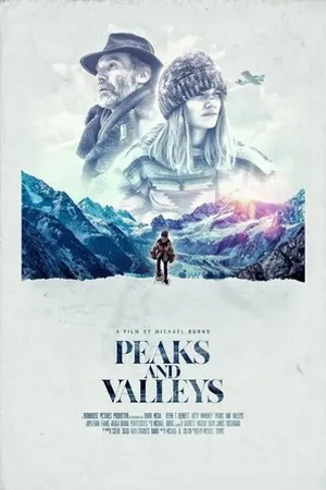 Постер к фильму Peaks and Valleys (2019)