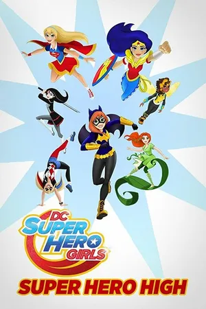 Постер к мультфильму DC Super Hero Girls: Super Hero High (2016)