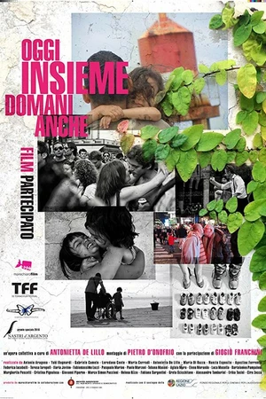 Постер к фильму Oggi insieme domani anche: Film partecipato (2016)