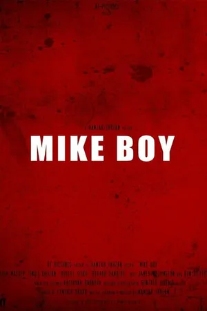 Постер к фильму Mike Boy (2017)