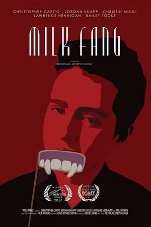 Постер к фильму Milk Fang (2017)