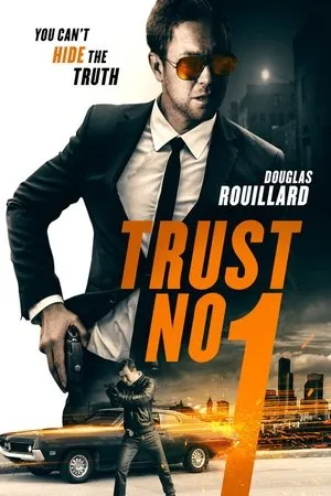 Постер к фильму Trust No One (2016)