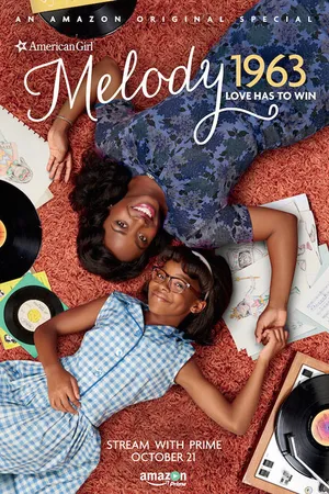 Постер к фильму An American Girl Story: Melody 1963 - Love Has to Win (2016)