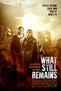 Главный постер фильма «Что ещё остаётся (2018)»