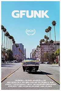 Главный постер фильма «G-Funk (2017)»