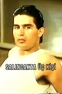 Главный постер фильма «Salincakta Üç Kisi (1988)»