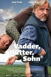 Постер к фильму «Vadder, Kutter, Sohn (2017)»