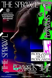 Постер к фильму «The Sprawl: Propaganda About Propaganda (2016)»