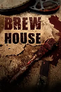 Постер к фильму «Brew House (2016)»