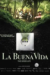 Постер к фильму «La buena vida (2015)»